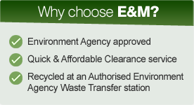 Why choose E & M House Clearance?